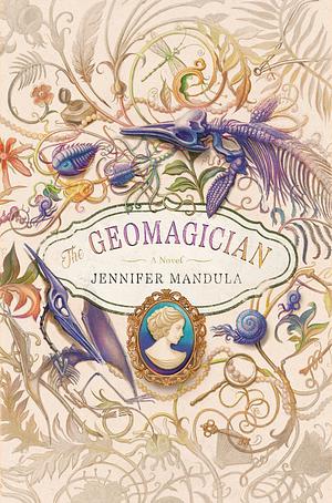 The Geomagician by Jennifer Mandula