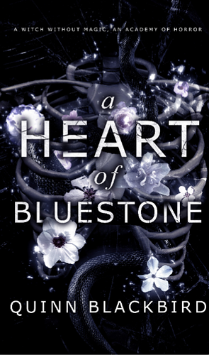 A Heart of Bluestone by Quinn Blackbird
