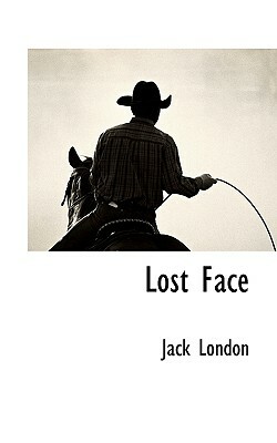 Lost Face by Jack London