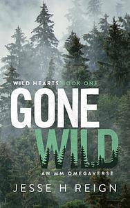 Gone Wild by Jesse H Reign