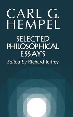 Selected Philosophical Essays by Carl G. Hempel