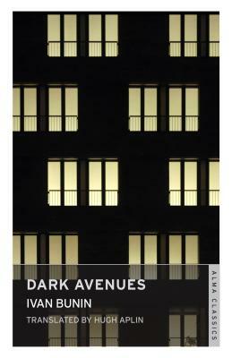 Dark Avenues by Ivan Bunin