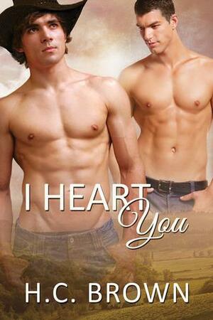 I Heart You by H.C. Brown