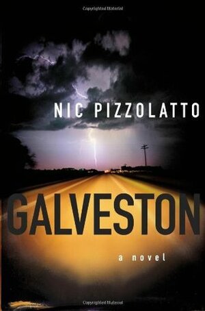 Galveston by Nic Pizzolatto