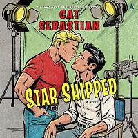 Star Shipped by Cat Sebastian
