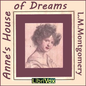 Anne's House of Dreams by L.M. Montgomery