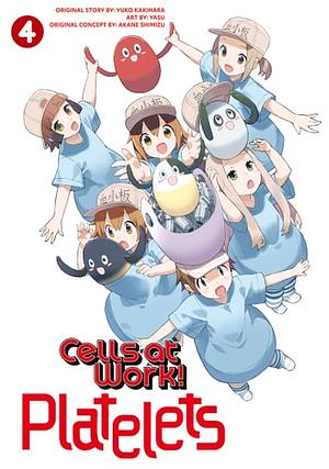 Cells at Work: Platelets! 4 by Yasu Original, Yuko Kakihara