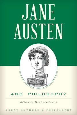 Jane Austen and Philosophy by 