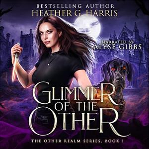 Glimmer of The Other by Heather G. Harris