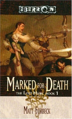 Marked for Death by Matt Forbeck