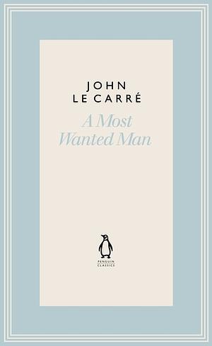 A Most Wanted Man by John le Carré