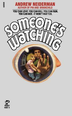 Someone's Watching by Andrew Neiderman