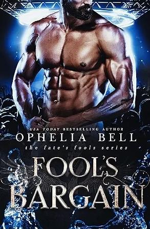 Fool's Paradise by Ophelia Bell