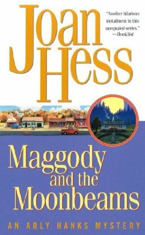 Maggody and the Moonbeams by Joan Hess