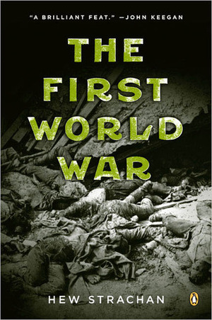 The First World War by Hew Strachan