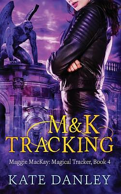 M&K Tracking by Kate Danley