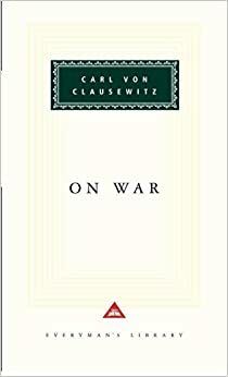 On War by Carl von Clausewitz