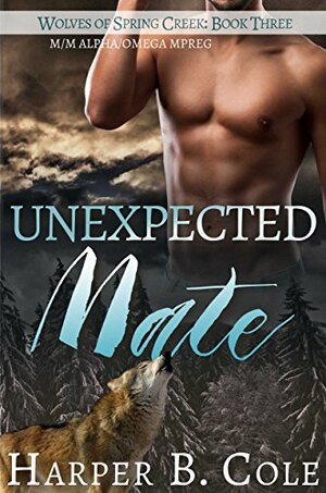 Unexpected Mate by Harper B. Cole