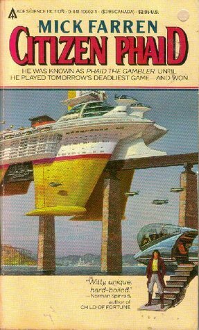 Citizen Phaid by Mick Farren