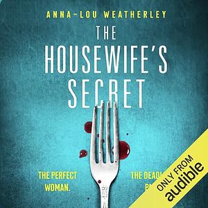 The Housewife's Secret by Anna-Lou Weatherley