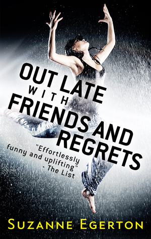 Out Late with Friends and Regrets by Suzanne Egerton