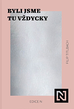 Byli jsme tu vždycky  by Filip Titlbach