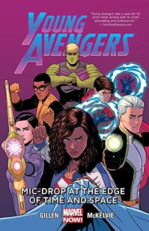 Young Avengers, Volume 3: Mic-Drop at the Edge of Time and Space by Kieron Gillen