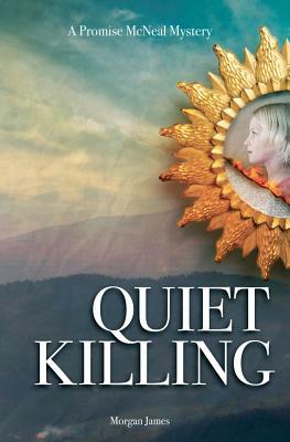 Quiet Killing by Morgan James