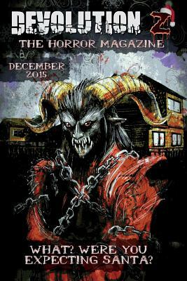 Devolution Z December 2015: The Horror Magazine by Travis West, Jay Michael Wright II, Jamie Flook