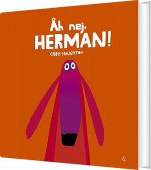 Åh nej, Herman! by Chris Haughton