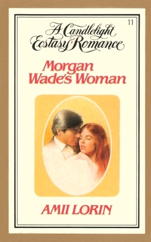 Morgan Wade's Woman by Joan Hohl