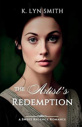 The Artist's Redemption by K. Lyn Smith