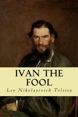 Ivan the Fool by Leo Tolstoy