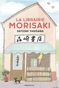 La Librairie Morisaki by Satoshi Yagisawa