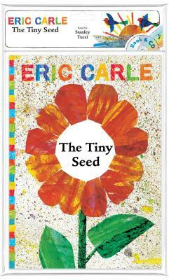 The Tiny Seed [With Audio CD] by Eric Carle