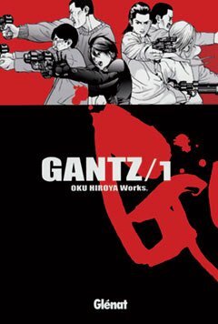 Gantz /1 by Hiroya Oku
