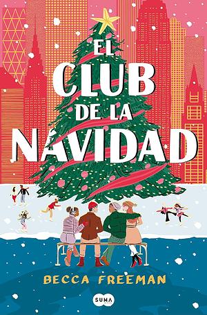 El club de la Navidad by Becca Freeman