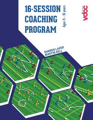 16 Session Coaching Program by Martin Dell, Darren Laver