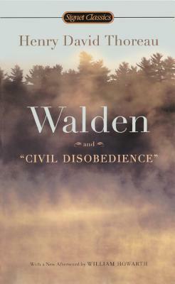 Walden and Civil Disobedience by Henry David Thoreau