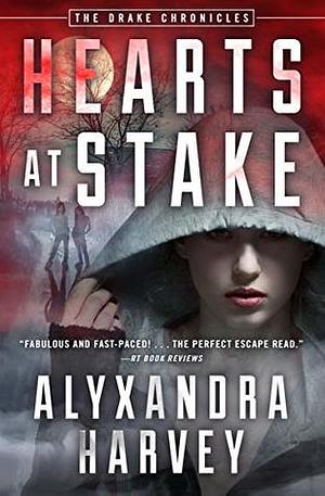 Hearts at Stake by Alyxandra Harvey