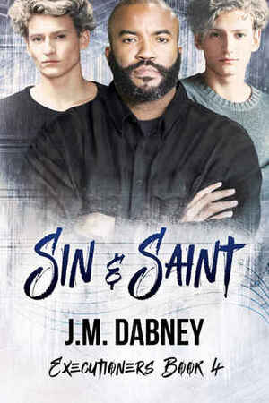 Sin & Saint by J.M. Dabney