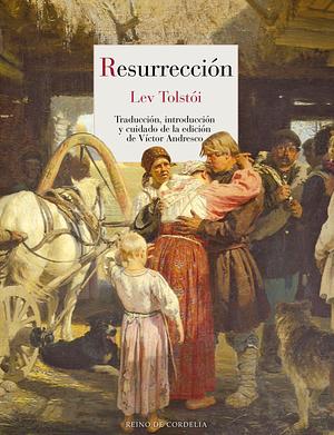 Resurrección by Leo Tolstoy