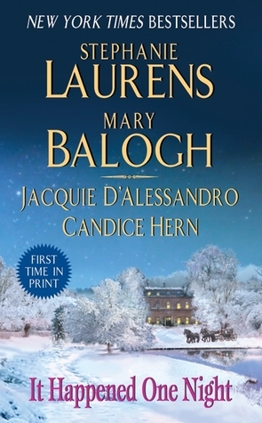 It Happened One Night by Stephanie Laurens, Mary Balogh, Candice Hern, Jacquie D'Alessandro