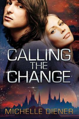 Calling the Change by Michelle Diener