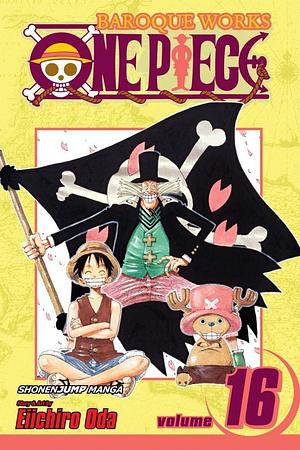 One Piece, Volume 16: Carrying On His Will by Eiichiro Oda, Eiichiro Oda