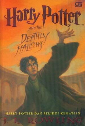 Harry Potter and the Deathly Hallows: Harry Potter dan Relikui Kematian by J.K. Rowling, Listiana Srisanti