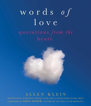 Words of Love: Quotations from the Heart by Allen Klein