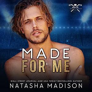 Made For Me by Natasha Madison