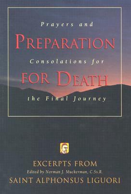 Preparation for Death: Prayers and Consolations for the Final Journey by 