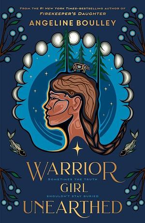 Warrior Girl Unearthed by Angeline Boulley